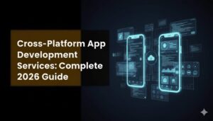 Cross-Platform App Development Services