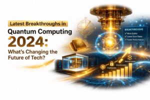 Latest Breakthroughs in Quantum Computing 2024