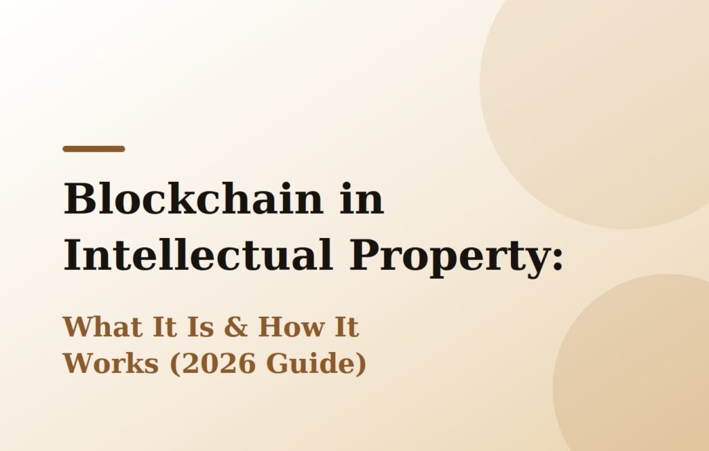 Blockchain in Intellectual Property